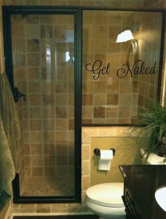 Bathroom- Get Naked-Vinyl Wall Decal- Bathroom Decor- Bathroom Humor- Dressing Room- Bathroom Wall Art
