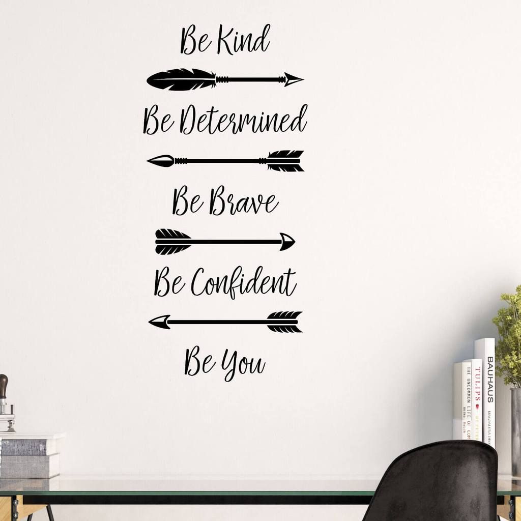 Be Kind, Be Determined, Be Brave, Be Confident, Be You Vinyl Wall Decal