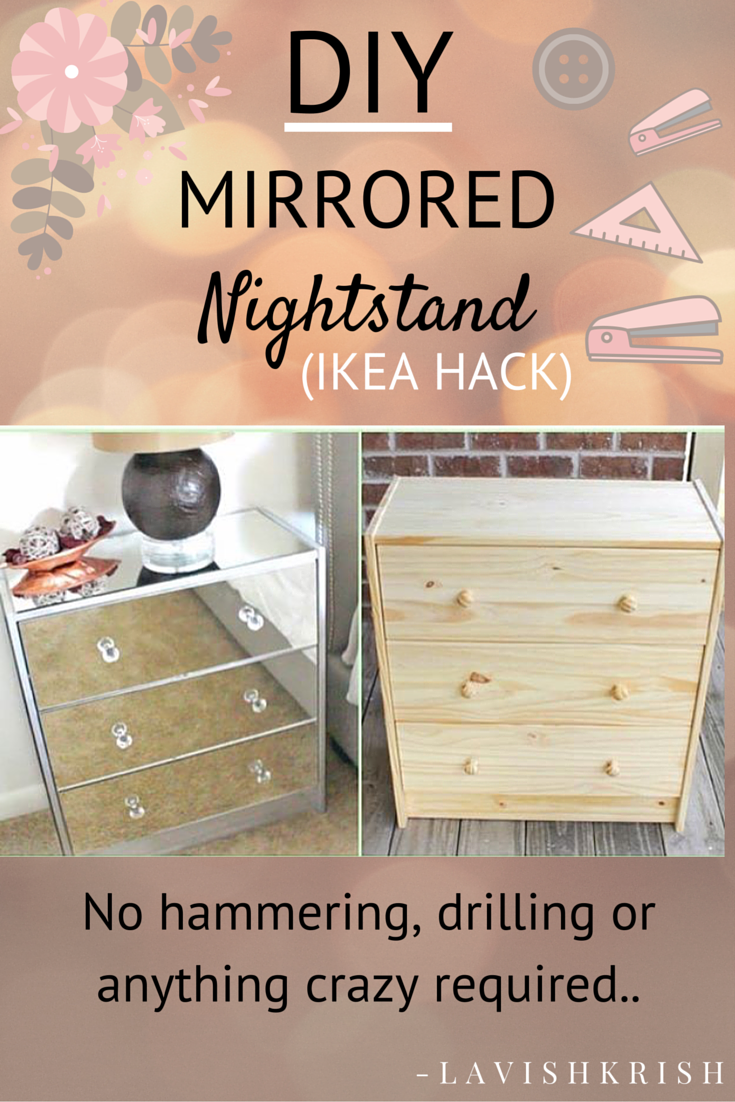 DIY Mirrored Nightstand | No hammering, drilling etc.. required –