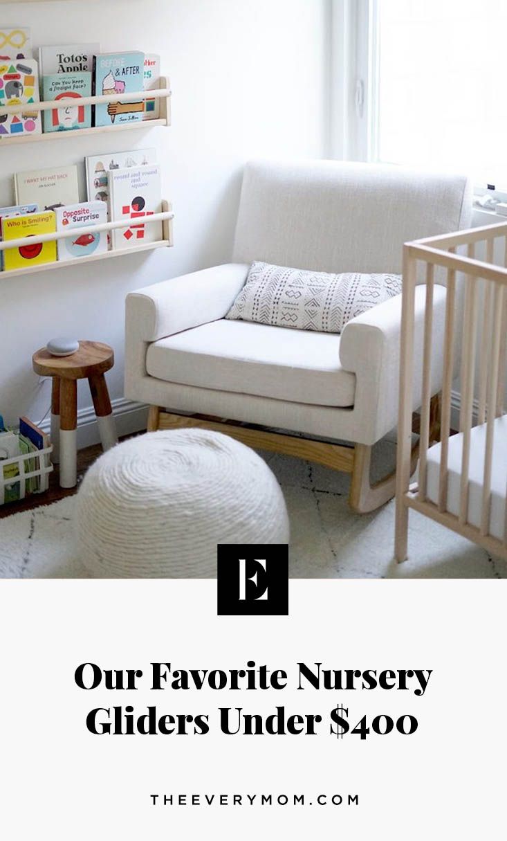 Our Favorite Nursery Gliders Under $400 | The Everymom