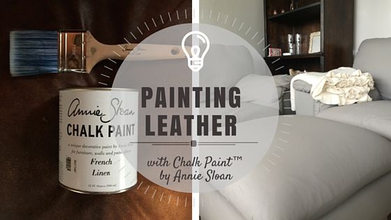 PAINTING LEATHER with Chalk Paint™ By Annie Sloan – PART 1 – ROWE SPURLING PAINT COMPANY